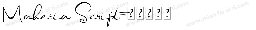 Maheria Script字体转换